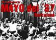 Mayo del ´37: Cuando Barcelona estuvo bajo control de los obreros